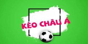 Kèo Châu Á - Chi Tiết Cách Đọc Các Tỷ Lệ Phổ Biến Nhất