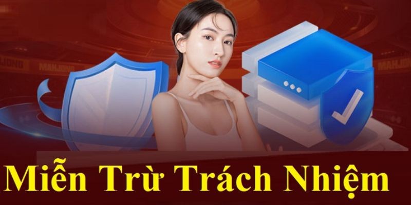 Những trường hợp khách hàng được miễn trách nhiệm