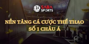 Saba Sports - Giới Thiệu Sảnh Cược Tại Nhà Cái 8XBET