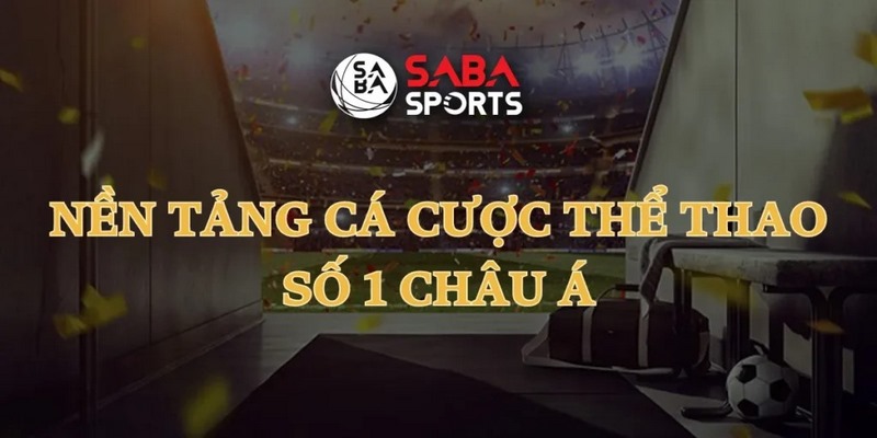 Saba Sports - Giới Thiệu Sảnh Cược Tại Nhà Cái 8XBET